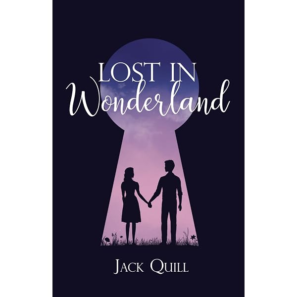 Amazon.com: Lost in Wonderland: 9798985264104: Quill, Jack, Jewel